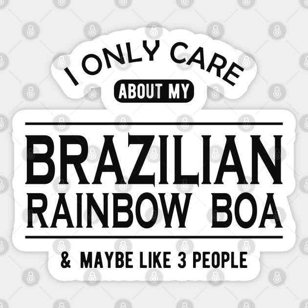 Brazilian rainbow boa - I only care about my brazilian rainbow boa Sticker by KC Happy Shop